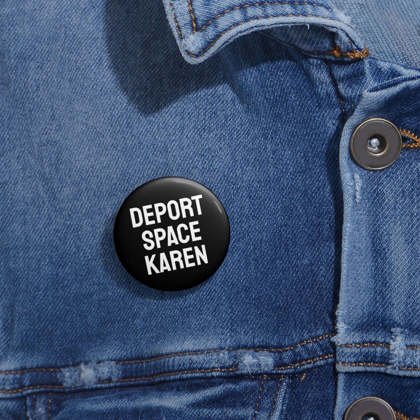 Deport Space Karen - Pin Buttons