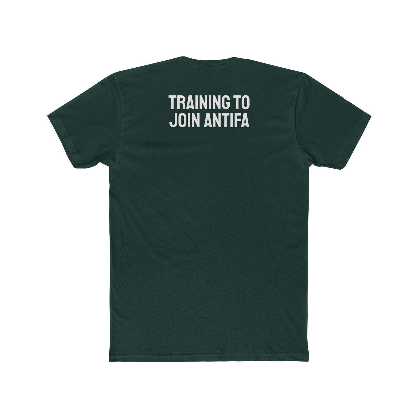 Training To Join Antifa - Unisex Cotton Crew Tee