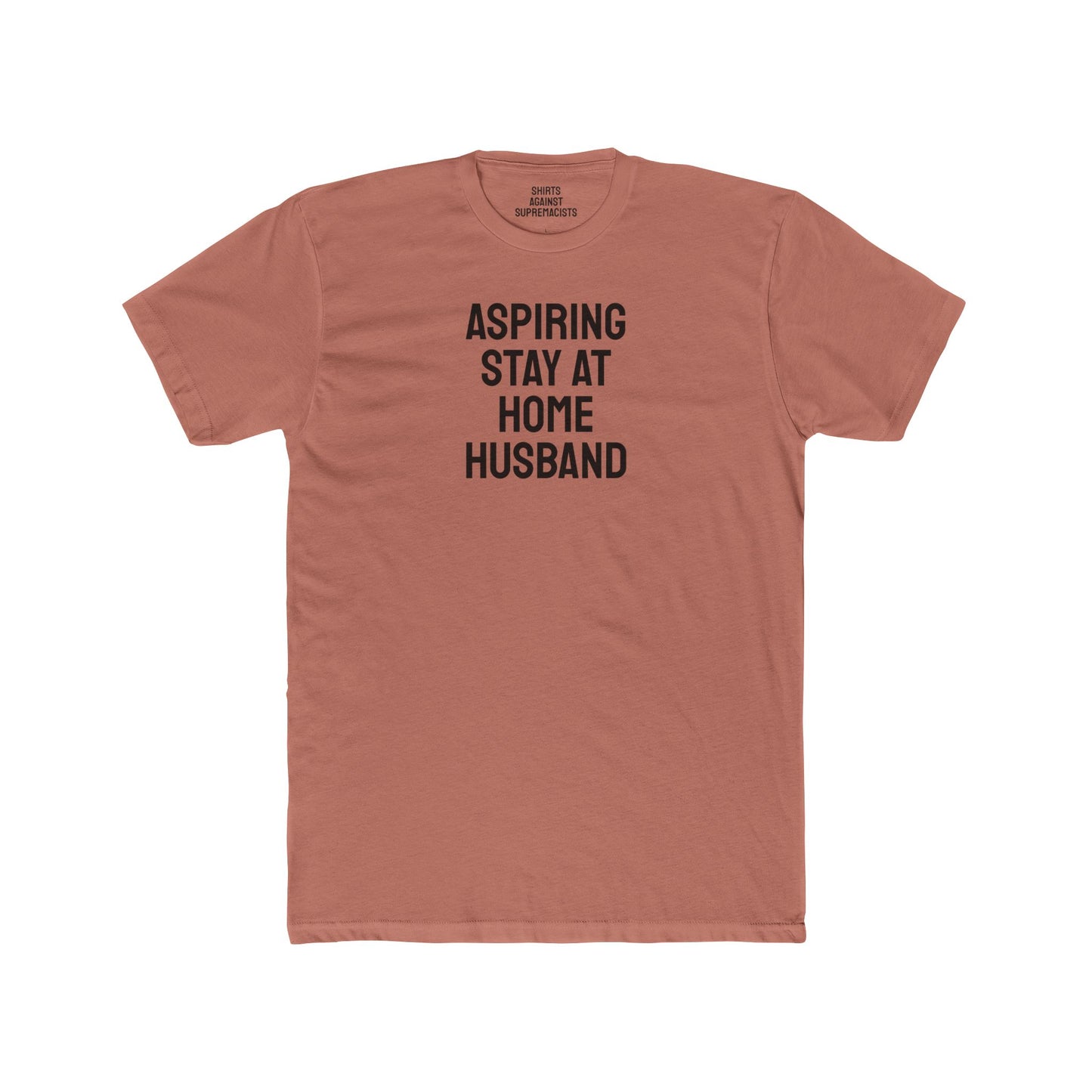 Aspiring Stay At Home Husband - Unisex Cotton Crew Tee