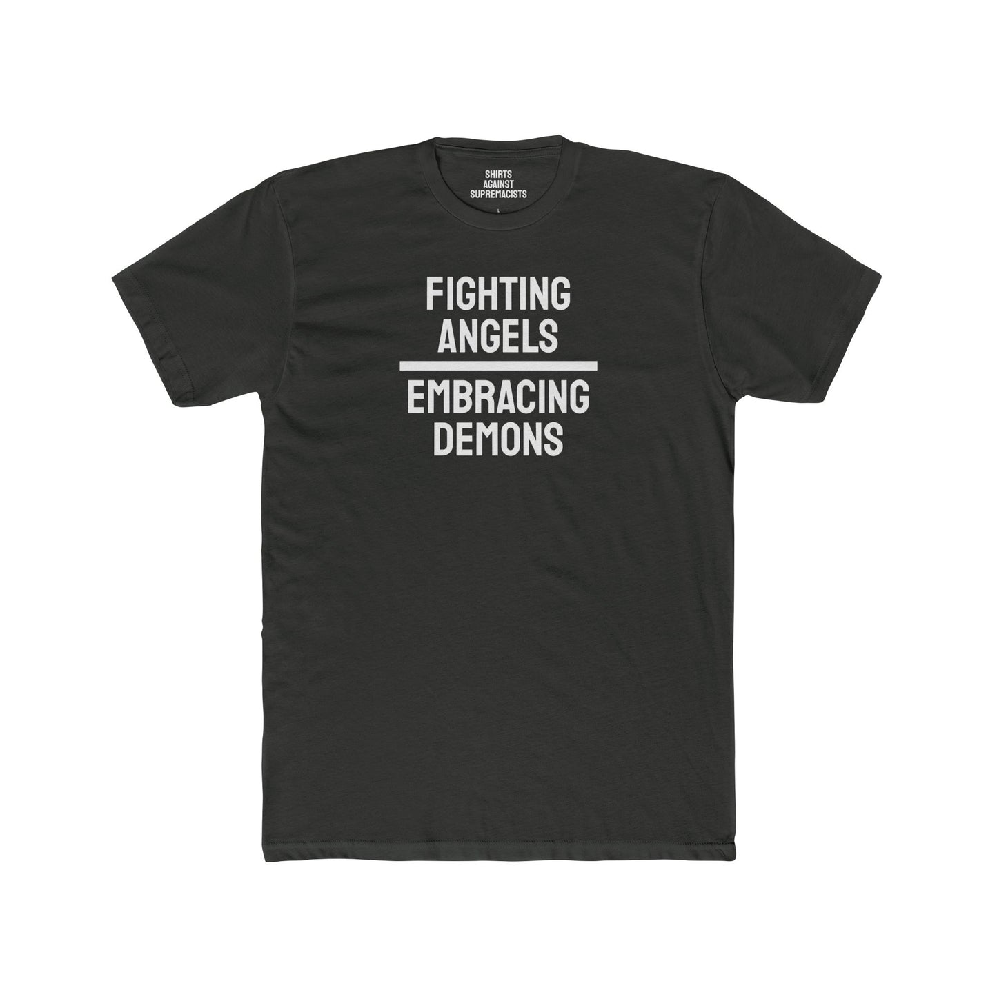 Fighting Angels Embracing Demons - Unisex Cotton Crew Tee