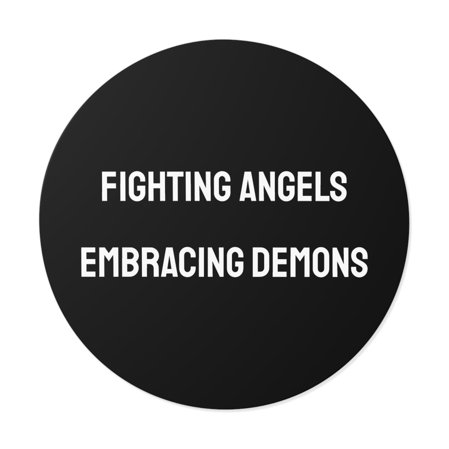 Fighting Angels Embracing Demons - Round Vinyl Stickers