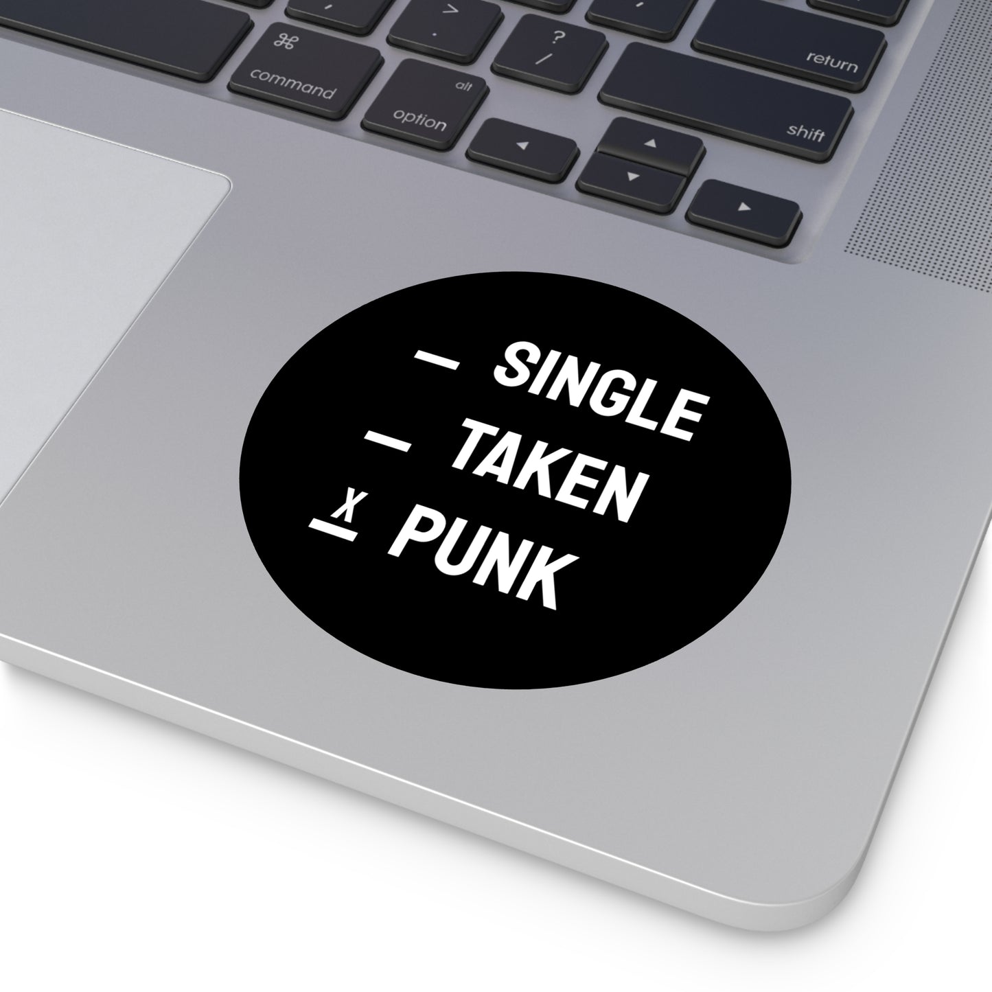Single Taken Punk - Round Vinyl Stickers