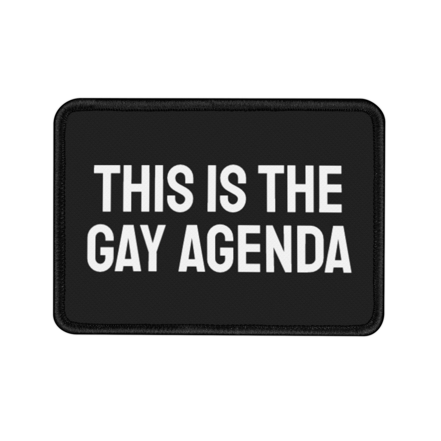 This Is The Gay Agenda - Iron-On Patch