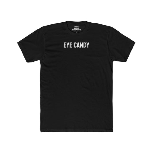 Eye Candy - Unisex Cotton Crew Tee