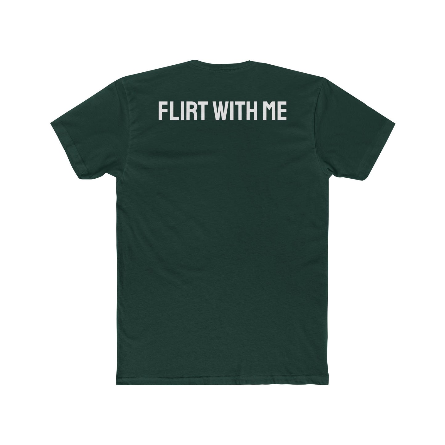 Flirt With Me - Unisex Cotton Crew Tee