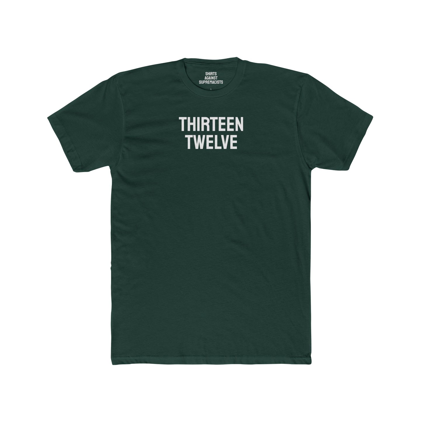 Thirteen Twelve - Unisex Cotton Crew Tee